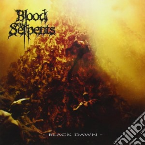 Blood Of Serpents - Black Dawn cd musicale di Blood Of Serpents