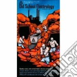 Old school electrology vol.1 cd