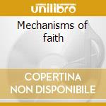 Mechanisms of faith cd