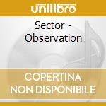 Sector - Observation cd
