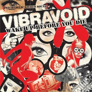 Vibravoid - Wake Up Before You Die cd musicale di Vibravoid