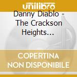 Danny Diablo - The Crackson Heights Project cd