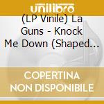 (LP Vinile) La Guns - Knock Me Down (Shaped Picture Disc) vinile