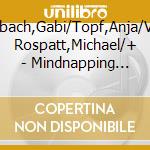 Libbach,Gabi/Topf,Anja/Von Rospatt,Michael/+ - Mindnapping 15-Einsamer Anruf cd