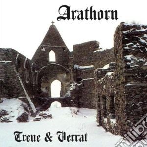 Arathorn - Treue Und Verrat cd musicale di Arathorn