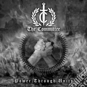 Committee (The) - Power Through Unity cd musicale di Committee, The