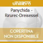 Panychida - Rirurec-Dreisessel cd