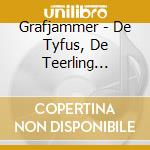 Grafjammer - De Tyfus, De Teerling (Digicd) cd
