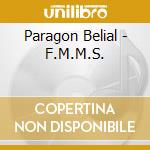 Paragon Belial - F.M.M.S. cd