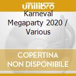 Karneval Megaparty 2020 / Various cd