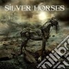 Silver Horses - Silver Horses cd