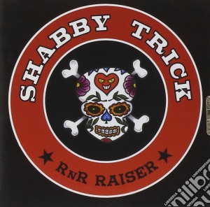 Trick,shabby - R'n'r Raiser cd musicale di Shabby Trick