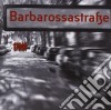 Barbarossastrasse - Barbarossastrasse cd
