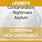 Contamination - Nightmare Asylum cd
