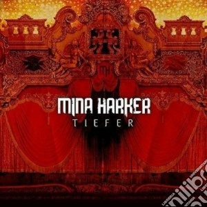Mina Harker - Tiefer cd musicale di Harker Mina