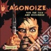 Agonoize - For The Sick And Disturbed cd