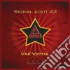 Signal Aout 42 - Vae Victis (2 Cd) cd