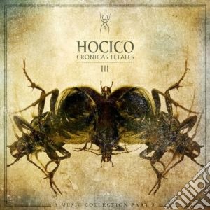 Hocico - Cronicas Letales Vol.3 (2 Cd) cd musicale di HOCICO