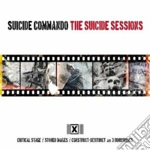 Suicide Commando - The Suicide Sessions cd musicale di Commando Suicide