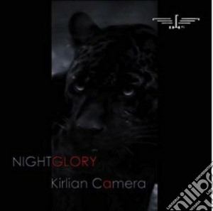 Kirlian Camera - Nightglory cd musicale di Camera Kirlian