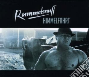 Rummelsnuff - Himmelfahrt cd musicale di Rummelsnuff