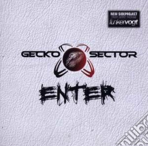 Gecko Sector - Enter cd musicale di Sector Gecko