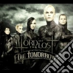 Lord Of The Lost - Die Tomorrow (2 Cd) cd