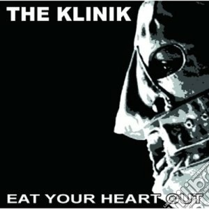 (LP VINILE) Eat your heart out lp vinile di The Klinik