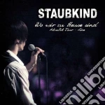 Staubkind - Wo Wir Zu Hause Sind cd