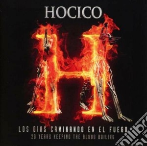 Hocico - Los Dias Caminando En El Fuego cd musicale di Hocico