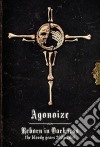 Agonoize - Reborn In Darkness (4 Cd) cd