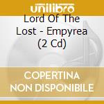 Lord Of The Lost - Empyrea (2 Cd) cd