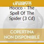 Hocico - The Spell Of The Spider (3 Cd) cd