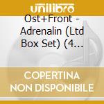 Ost+Front - Adrenalin (Ltd Box Set) (4 Cd) cd musicale di Ost+Front