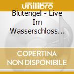 Blutengel - Live Im Wasserschloss (4 Cd) cd