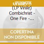 (LP Vinile) Combichrist - One Fire - Limited Earthling Edition (2 Lp) lp vinile
