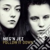 (LP Vinile) Meg'n Jez - Follow It Down cd
