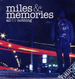 (LP Vinile) All For Nothing - Miles & Memories lp vinile di All For Nothing