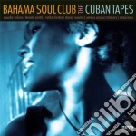 Bahama Soul Club (The) - The Cuban Tapes cd