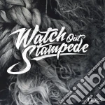 Watch Out Stampede - Tides cd