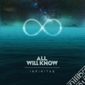 All Will Know - Infinitas cd musicale di All will know