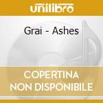 Grai - Ashes cd