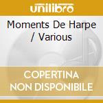 Moments De Harpe / Various cd
