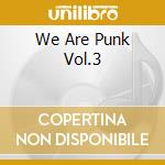 We Are Punk Vol.3 cd