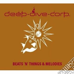 Deep-dive Corp - Beats'n'things/melodies cd musicale di Corp Deep-dive