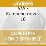 V/A - Kampengrooves 10 cd musicale di V/A