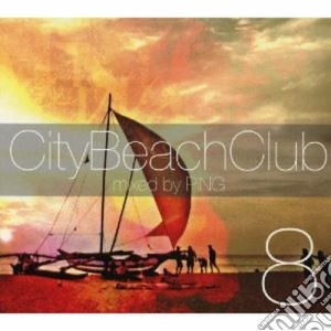 City beach club vol.8 cd musicale di Artisti Vari