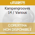 Kampengrooves 14 / Various cd musicale di V/A