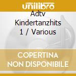 Adtv Kindertanzhits 1 / Various cd