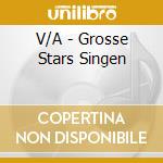 V/A - Grosse Stars Singen cd